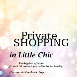 PRIVATE SHOPPING APPOINTMENT in Little Chic - MAY 25 - deposit £5 for time slot
