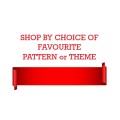 SHOP by THEME or FAVOURITE PATTERN