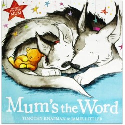 Book - Mum’s the Word - rhyming tale - importance of a mother's love - sale